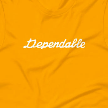 "Dependable" Short-Sleeve Unisex T-Shirt