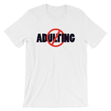 ArtBitz Unisex "No Adulting" T-Shirt