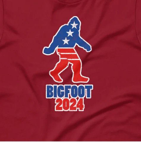 Bigfoot for President in 2024 Political Unisex t-shirt