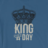 King for a Day Crown Short-Sleeve Unisex T-Shirt