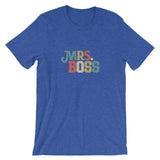Mrs. Boss Short-Sleeve Unisex T-Shirt