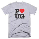 Unisex Love Pug Tee, for Pug Lovers