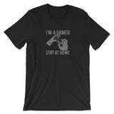 I'm a Gamer, Stay at Home Video Game Short-Sleeve Unisex T-Shirt