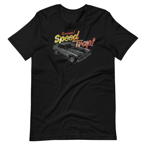 Beware Speed Trap! Hot Rod Street Racing Short-Sleeve Unisex T-Shirt