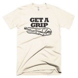 Unisex "Get a Grip" T-Shirt