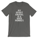 My Spirit Animal is a Sock Monkey Funny Short-Sleeve Unisex T-Shirt