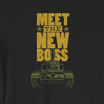 Meet The New Boss Military Tank Short-Sleeve Unisex T-Shirt